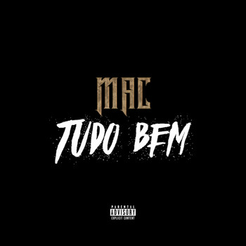 MAC - Tudo Bem (Explicit)