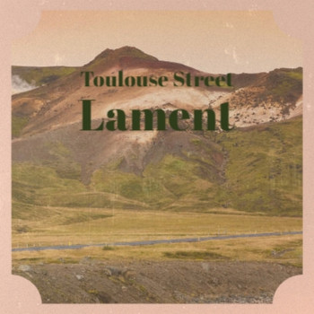 Various Artists - Toulouse Street Lament