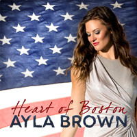 Ayla Brown - Heart of Boston