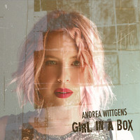 Andrea Wittgens - Girl in a Box