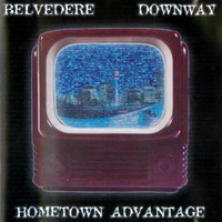 Belvedere - Hometown Advantage (Explicit)