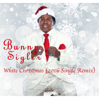 Bunny Sigler - White Christmas (2016 Single Remix)