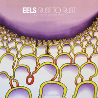 Eels - Rust To Rust (Live Santa Monica 1995)