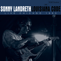 Sonny Landreth - Louisiana Code (Live Chicago 1993)