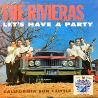 The Rivieras - Let's Have a Party