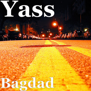 Yass - Bagdad (Explicit)