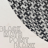 Black Math - Point Blank