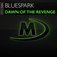 Bluespark - Dawn of the Revenge