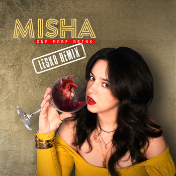 Misha - One More Drink (Lesko Remix)