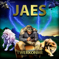 Jaes - TWERKONME