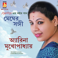 Arena Mukhopadhyay - Megher Sangee