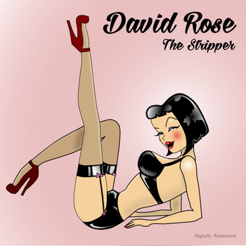 David Rose - The Stripper (Digitally Remastered)