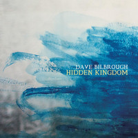 Dave Bilbrough - Hidden Kingdom