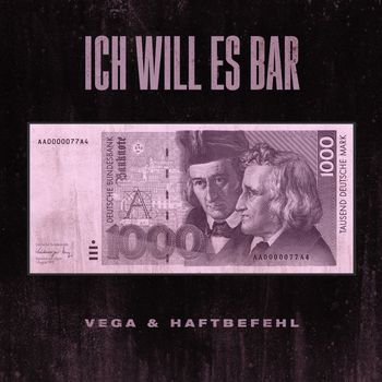 Vega - Ich will es Bar (Explicit)