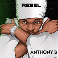 Anthony B - Rebel