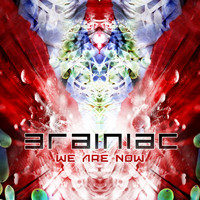 Brainiac - We Are Now