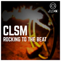 CLSM - Rocking to the beat