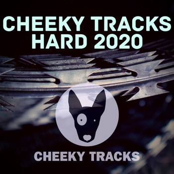 Various Artists - Cheeky Tracks Hard 2020