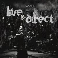 Rootz - Live & Direct (Live)