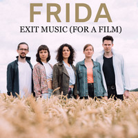 Frida - Exit Music (For a Film)