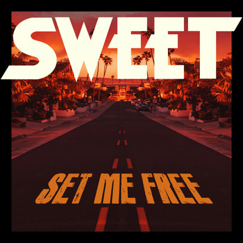 Sweet - Set Me Free (Radio Edit)