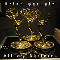 Brian Tarquin - Music From "All My Children" TV Soap