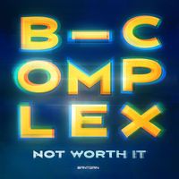 B-complex - Not Worth It