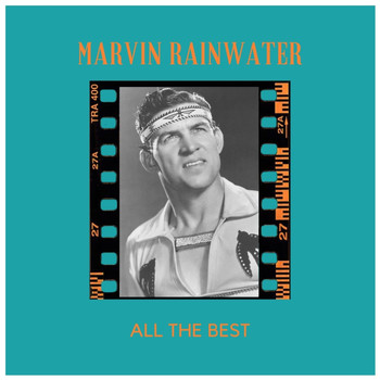 Marvin Rainwater - All the Best