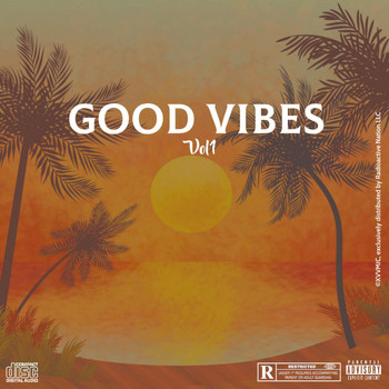 AMG - GOOD VIBES. Vol1 (Explicit)