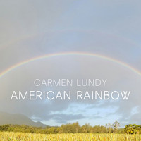Carmen Lundy - American Rainbow 