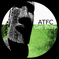 ATFC - Get Busy