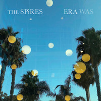 The Spires - Era Was