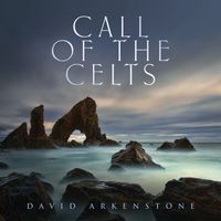 David Arkenstone - Call Of The Celts