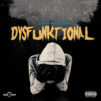 Banga da Live Wire - DYSFUNKTIONAL (Explicit)