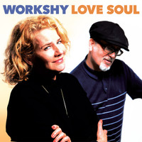 Workshy - Love Soul