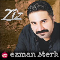 Ezman Sterk - Zîz