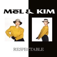Mel & Kim - Respectable (The Remix Singles)