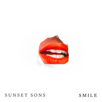 Sunset Sons - Smile