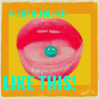 Mauro Novani - Like This! (Main Mix)