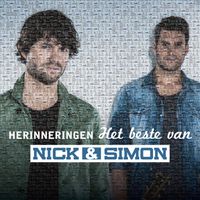 Nick & Simon - Herinneringen: Het Beste Van