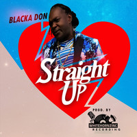 Blacka Don - Straight Up