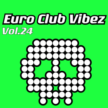 Various Artists - Euro Club Vibez, Vol. 24