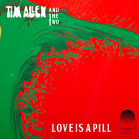 Tim Allen - Love is a Pill