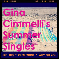 Gina Cimmelli - Summer Singles