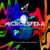 Microesfera - Acid Telephone