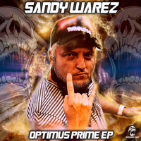 Sandy Warez - Optimus Prime EP