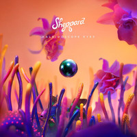 Sheppard - Kaleidoscope Eyes (Explicit)