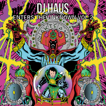DJ Haus - DJ Haus Enters the Unknown, Vol. 2