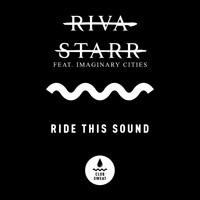 Riva Starr - Ride This Sound