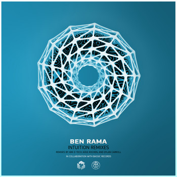 Ben Rama - Intuition Remixes
